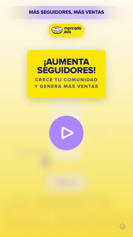 Pantalla de inicio: ¡Aumenta seguidores! con botón de play.